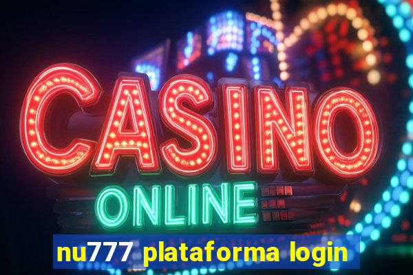 nu777 plataforma login